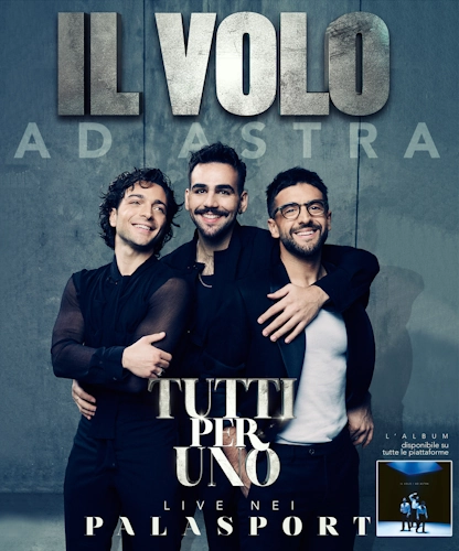 Il VOlo TOUR AD ASTRA LIVE NEI PALASPORT 2025