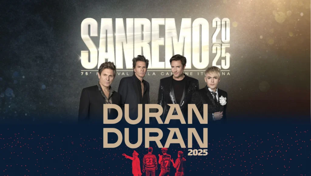Duran Duran a Sanremo e Tour Italiano 2025