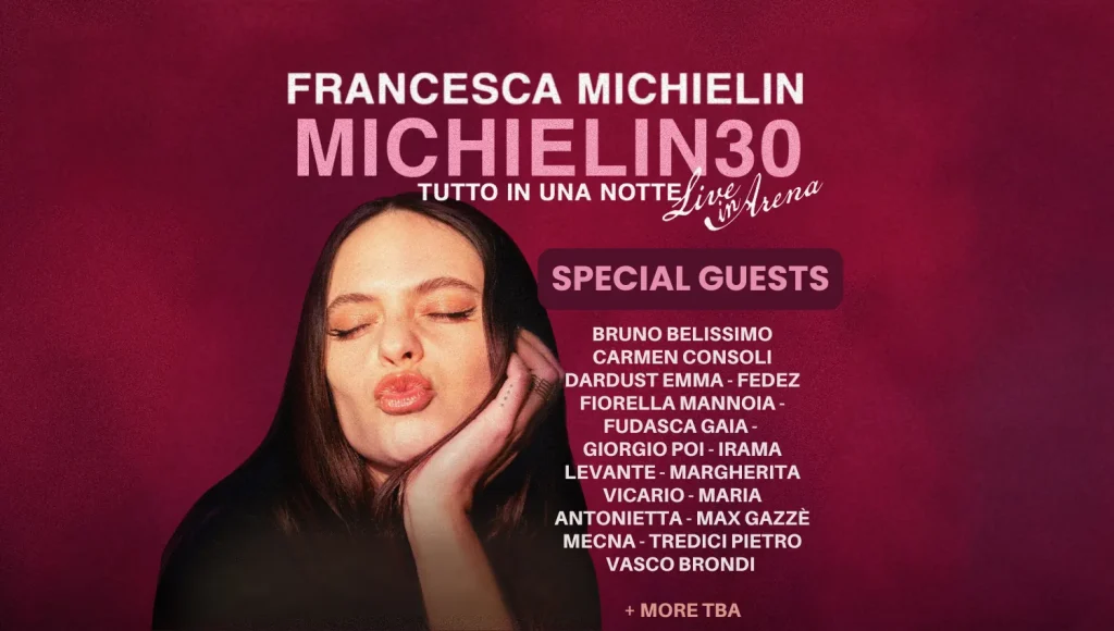 Francesca Michielin: svelati gli ospiti di MICHELIN30 - Live in Arena