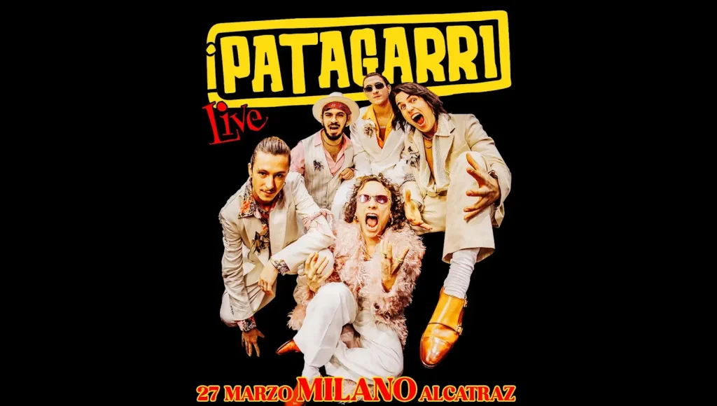 I Patagarri Milano - ultimi biglietti per il 27 marzo 2025