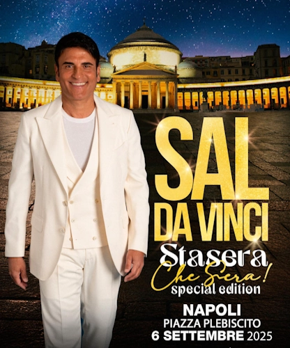 Sal Da Vinci in concerto a Napoli - Stasera Che Sera Special Edition Napoli 2025
