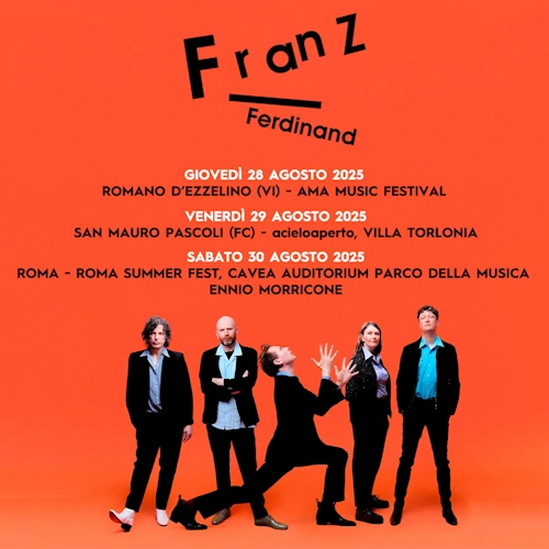 Franz Ferdinand concerti date estive Italiane 2025