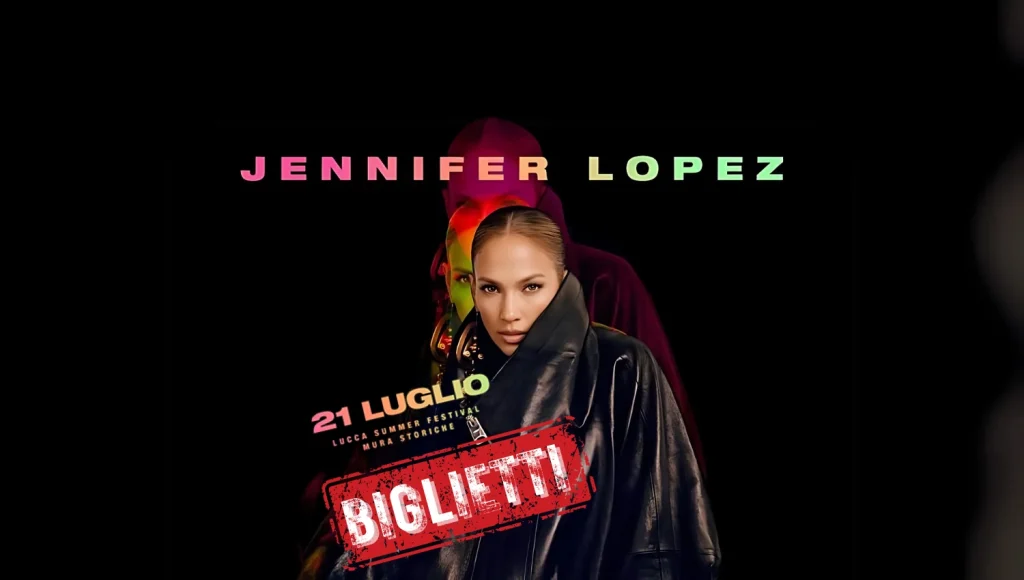 Biglietti Jennifer Lopez a Lucca in vendita da oggi | Tour 2025