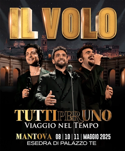Il volo concerti Mantova Palazzo Te - maggio 2025