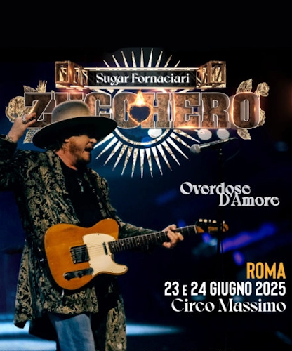 Zucchero Overdose Damore World Tour 2025 - Circo Massimo Roma