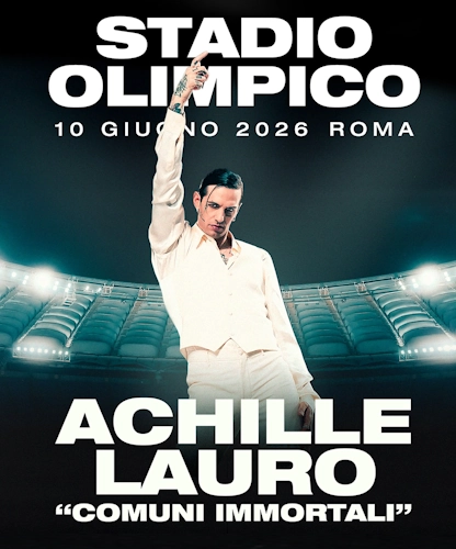Achille Lauro Comuni Immortali Stadio Olimpico 2026