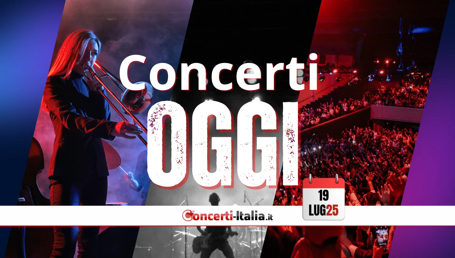 Concerti Oggi 19 Luglio 2025: Tanti Live Imperdibili da Nord a Sud Italia