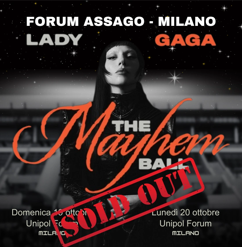 Sold OUT Lady Gaga in concerto al Forum di Milano - Tour 2025