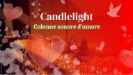 Candlelight: Colonne sonore d’amore in concerto a Milano - 14 febbraio 2026 - Biglietti e Info