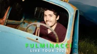 Fulminacci concerti 2026 - Date, Info e Biglietti