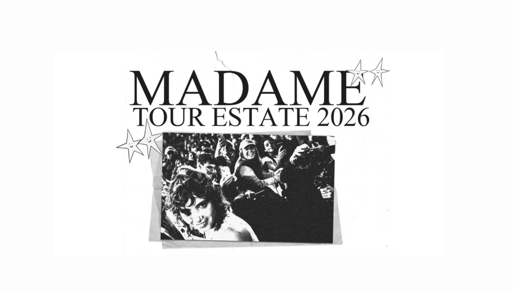 Madame in concerto - Date, info e biglietti Tour Estate 2026
