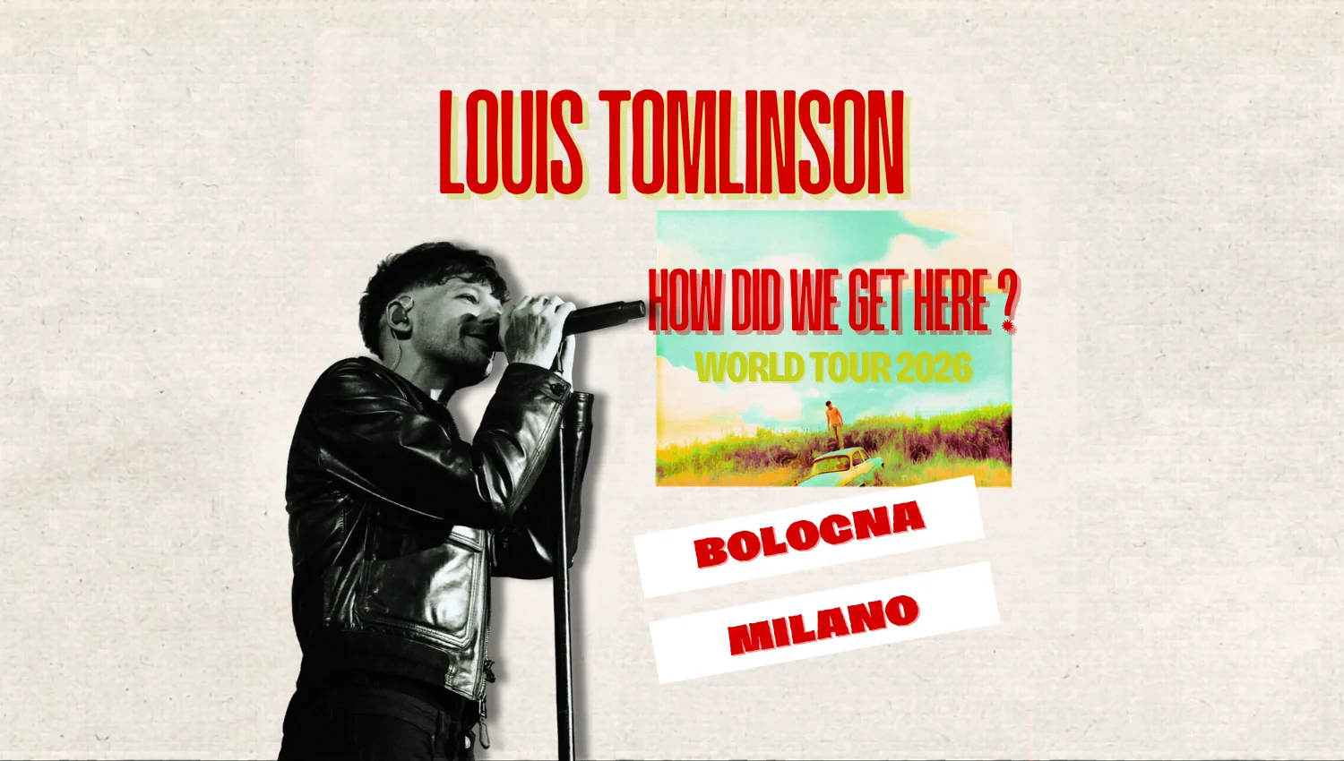 Louis Tomlinson Italia 2026: Bologna oggi, Milano domani. Ultimi biglietti disponibili per le due date italiane