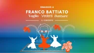 Voglio vederti danzare - Omaggio a Franco Battiato in concerto