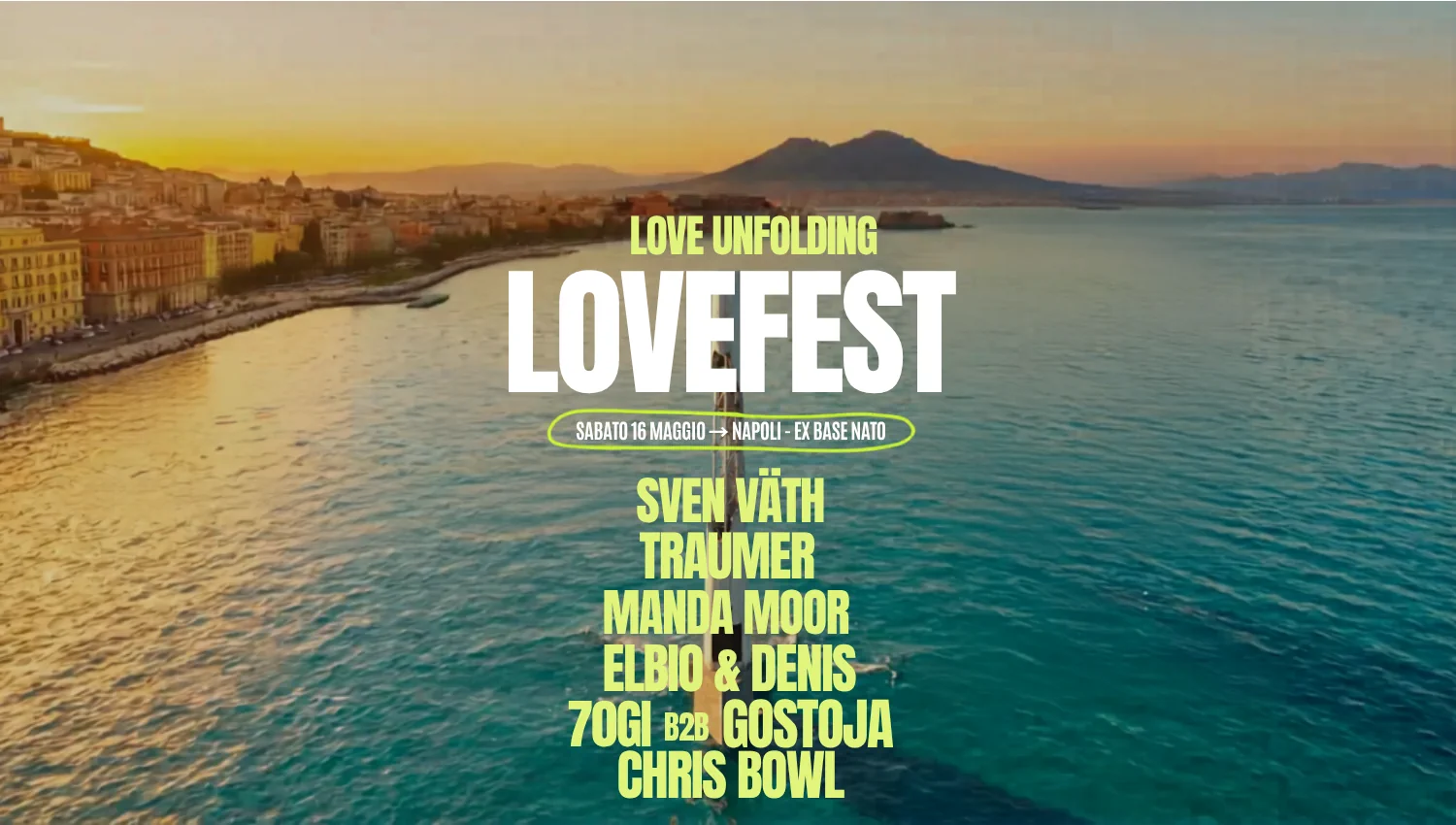 LoveFest Napoli 2026 - Ex base NATO - Festival musica elettronica