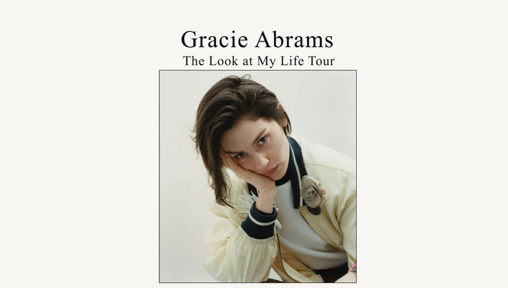 Gracie Abrams in concerto con The Look At My Life Tour - Date, infoe biglietti