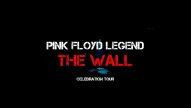 Pink Floyd Legend - The Wall in concerto