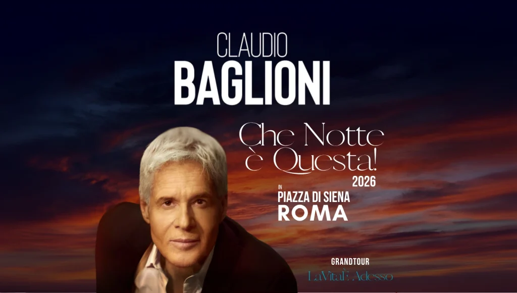 Claudio Baglioni in concerto a Roma con Che notte è questa 2026 - Date, info e biglietti