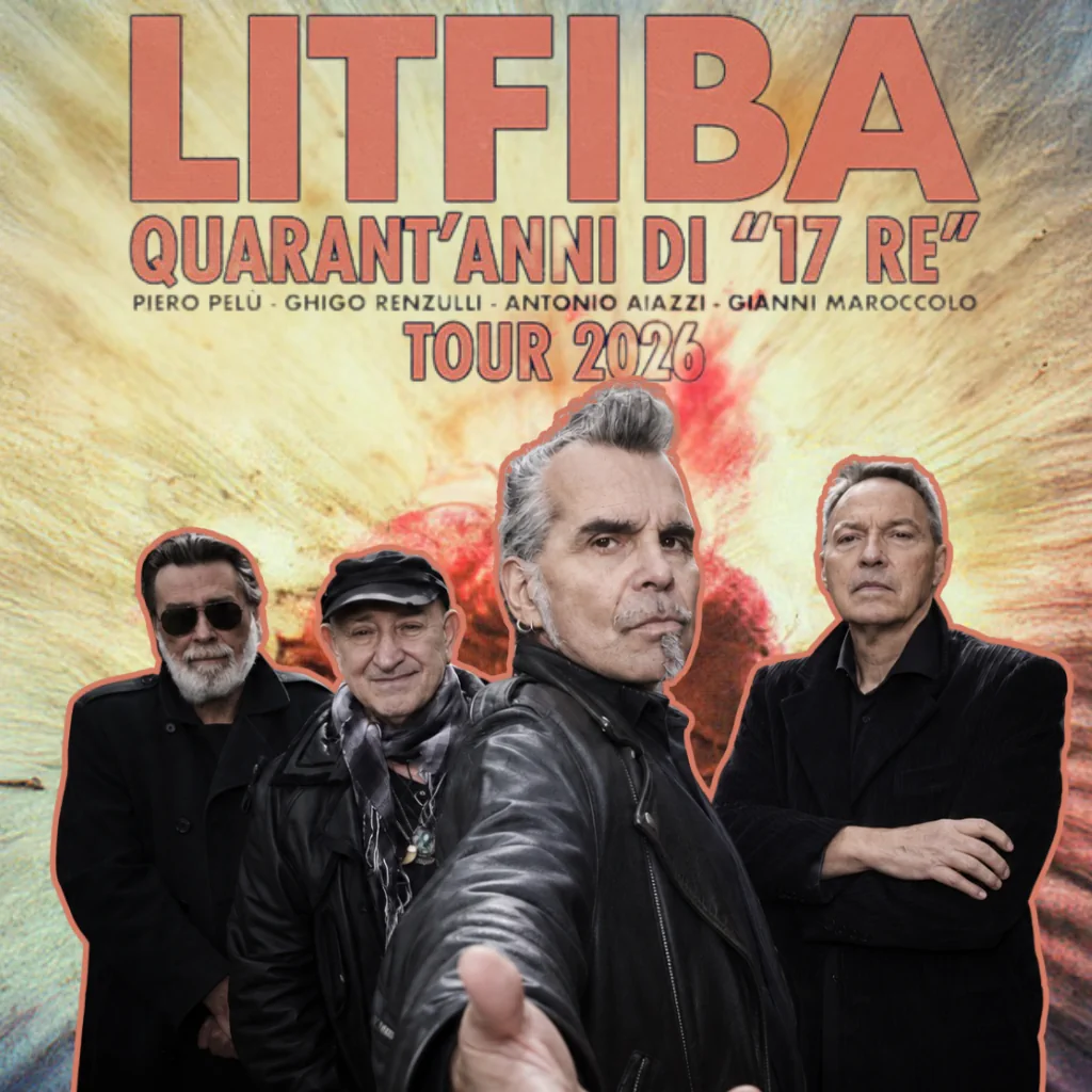 Litfiba Tour 2026 - Quarant'anni di 17 RE